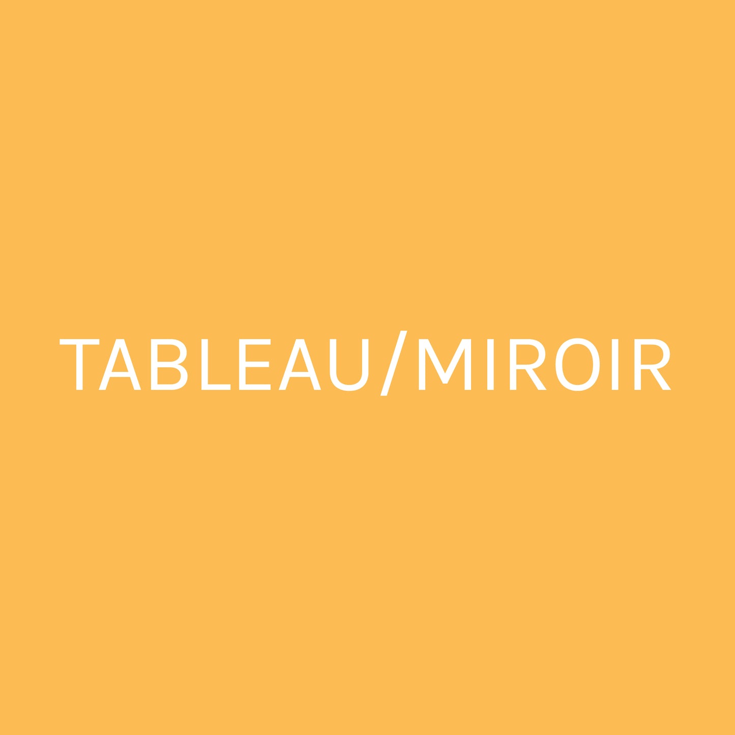 Atelier tableau ou miroir coloris jaune